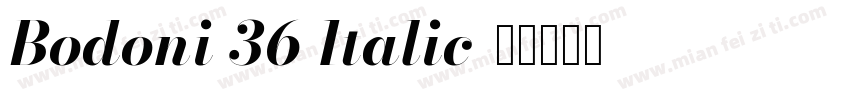 Bodoni 36 Italic字体转换